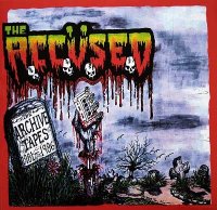 The Accused - Archives Tapes 1981-1986 (2006)