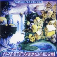 Ozric Tentacles - Waterfall Cities (1999)