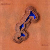 Warm Ghost - Narrows (2011)