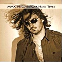 Max Navarro - Hard Time (2012)