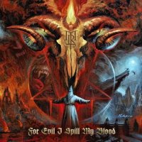 Murder Rape - For Evil I Spill My Blood (2013)