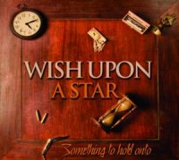Wish Upon A Star - Something to Hold Onto (2012)