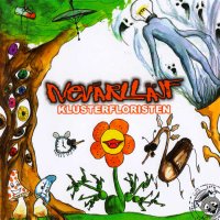 Nevärlläjf - Klusterfloristen (2009)