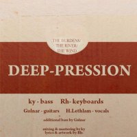 Deep-pression - The Burdens / The River / The Wind (2014)
