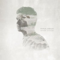 Ólafur Arnalds - For Now I Am Winter (2013)
