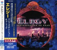 Elegy - ManifestatIon Of Fear [Japan Edit.] (1998)  Lossless