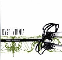 Dysrhythmia - Barriers And Passages (2006)