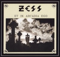 Zess - Et In Arcadia Ego (2004)