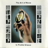 Art Of Noise - In Visible Silence (1986)