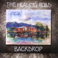 The Healing Road - Backdrop (2011)