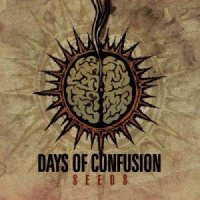 Days of Confusion - Seeds (2012)