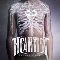 Heartist - Feeding Fiction (2014)