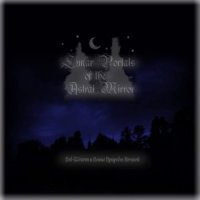 Lunar Portals Of The Astral Mirror - Под Шёпот И Пение Природы Ночной (2011)