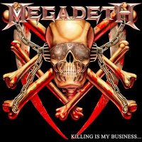 Megadeth - Killing Is My Business (1985)  Lossless