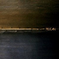 Pelican - Arktika & The Cliff (Japanese Ed.) (2015)