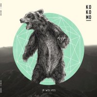 Kokomo - If Wolves (2011)