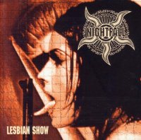 Nightfall - Lesbian Show (1997)  Lossless