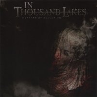 In Thousand Lakes - Martyrs Of Evolution (2014)