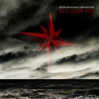 Bedroom Rehab Corporation - Red Over Red (2013)