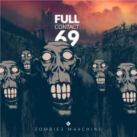 Full Contact 69 - Zombie3 Ma4chine (2016)