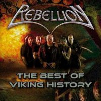 Rebellion - The Best of Viking History (2012)