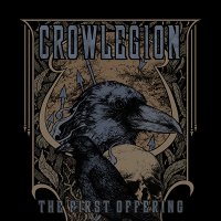 Crowlegion - The First Offering (2015)