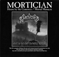 Mortician - House By The Cemetery/Mortal Massacre (2004)  Lossless