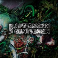 The Afternoon Gentlemen - Still Pissed (2016)