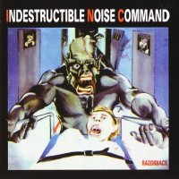 Indestructible Noise Command - Razorback (1987)