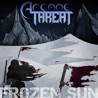 Arcane Threat - Frozen Sun (2015)