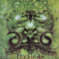 Canker - Physical (1994)