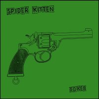 Spider Kitten - Toker (2015)