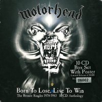 Motorhead - Born to Lose, Live to Win (The Bronze Singles 1978-1983) (1999)