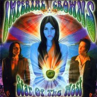 Imperial Crowns - Star Of The West (2007)