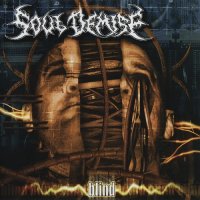 Soul Demise - Blind (2005)  Lossless