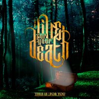 I LIVE FOR YOUR DEATH (OFFICIAL) - This Is For You (2014)