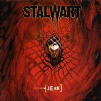 Stalwart - Jerk (2004)