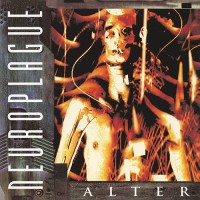 Neuroplague - Alter (1997)