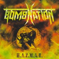 Bombnation - H.A.Z.M.A.T. (2009)