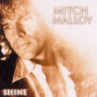 Mitch Malloy - Shine (2001)