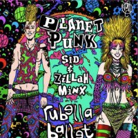 Rubella Ballet - Planet Punk (2014)