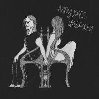 Andy Jones - Unspoken (2016)