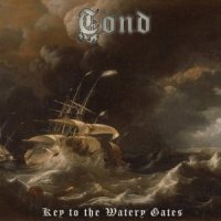 Tond - Key To The Watery Gates (2013)