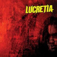 Lucretia - Lucretia (2012)