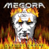 Megora - Burning Empire (2015)