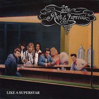 Rich And Famous - Like A Superstar (2006)