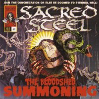 Sacred Steel - The Bloodshed Summoning (2013)  Lossless