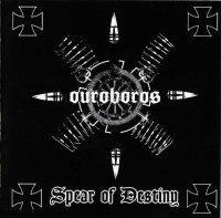 Ouroboros - Spear of Destiny (2010)
