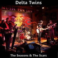 Delta Twins - The Seasons & the Scars (2012)