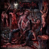 Suffer In Rot - Ever Tried Kill...? (2015) Lossless